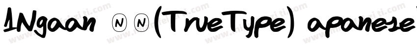 1Ngaan 常规(TrueType) apanese)字体转换
